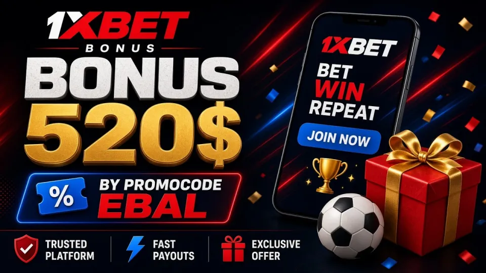 Exclusive $520 Bonus at 1XBET with Promo Code EBAL! Sign Up Now!