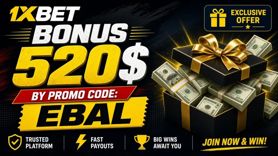 PROMO CODE 1XBET: Unlock an Exclusive $520 Bonus and Win Big